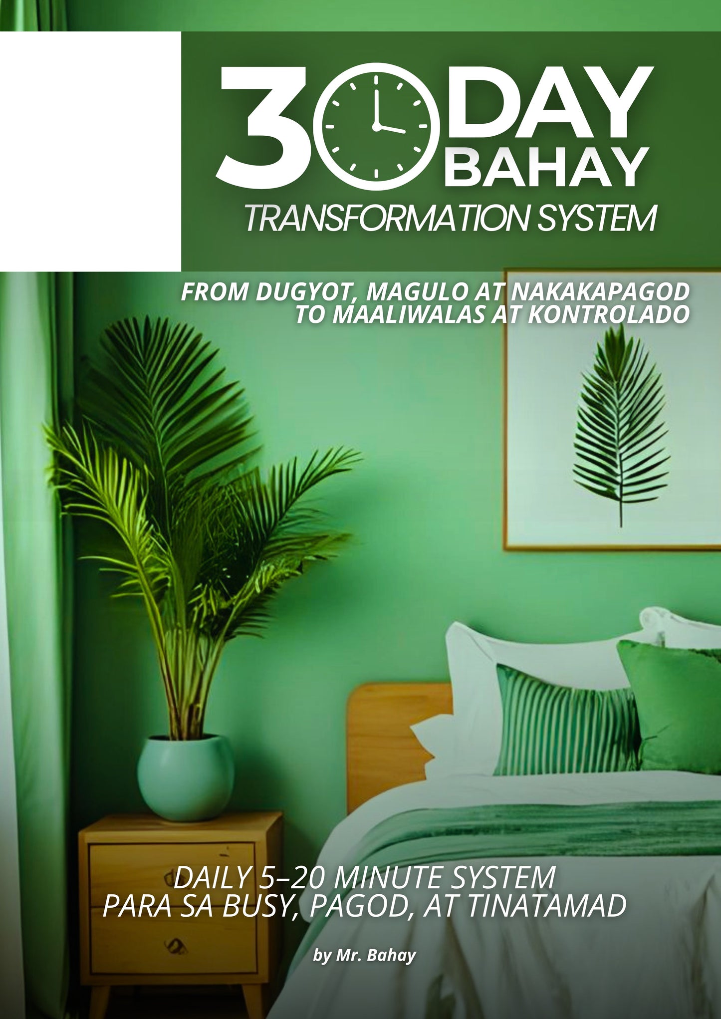 30-Day Bahay Transformation System