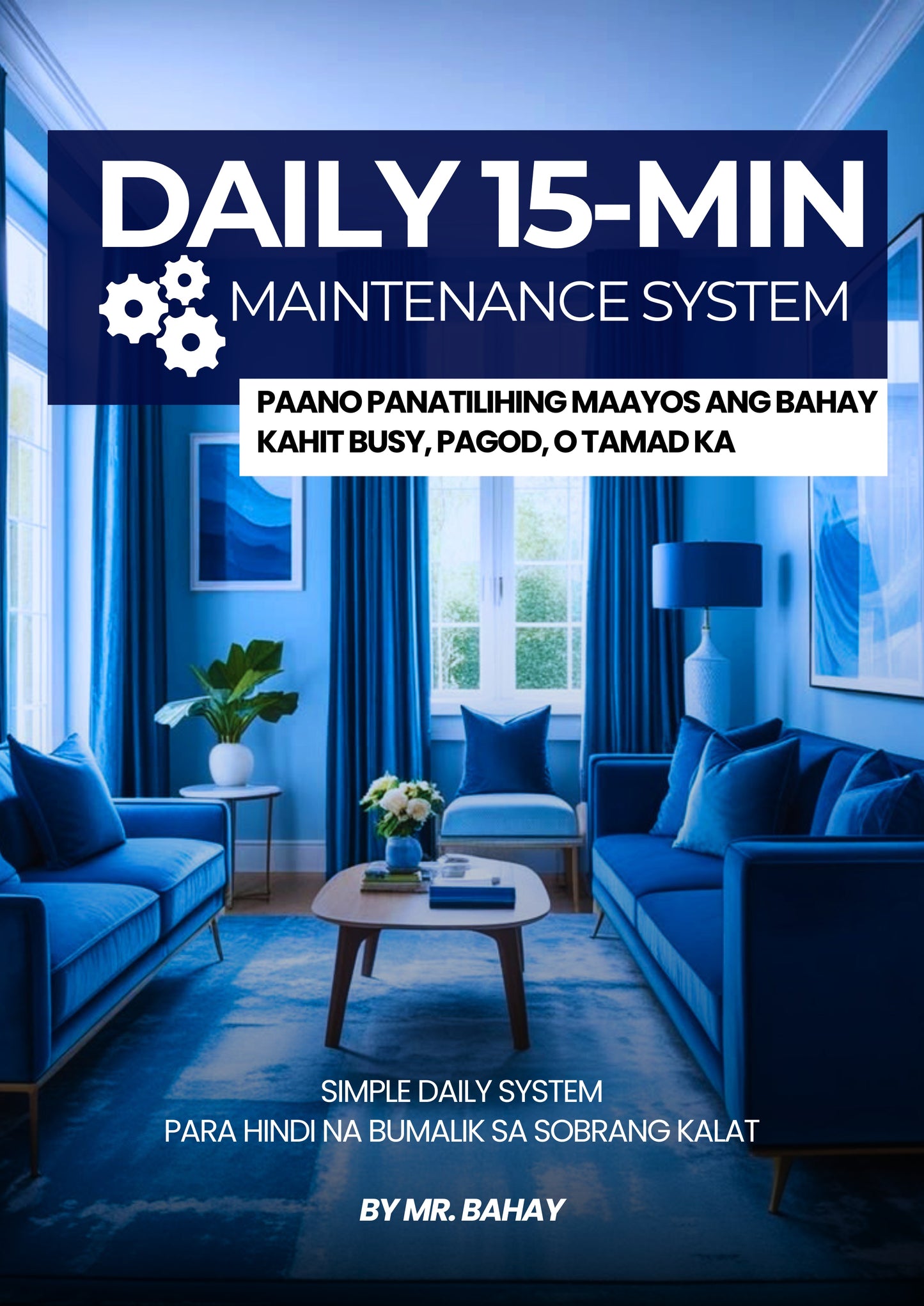 Daily 15-min Maintenance System